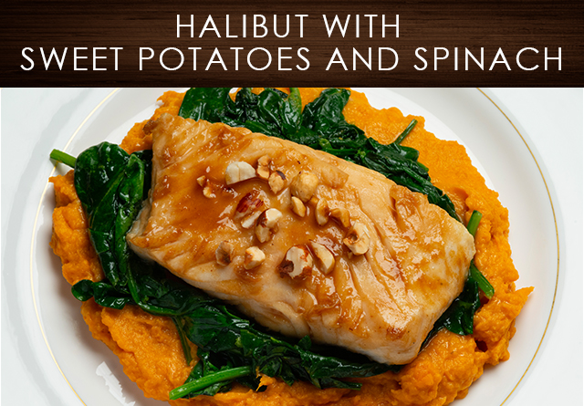 Halibut with sweet potatoes and spinach